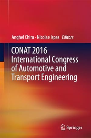 Seller image for CONAT 2016 International Congress of Automotive and Transport Engineering for sale by AHA-BUCH GmbH