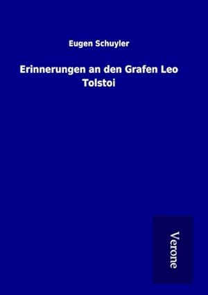 Seller image for Erinnerungen an den Grafen Leo Tolstoi for sale by AHA-BUCH GmbH