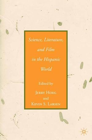 Seller image for Science, Literature, and Film in the Hispanic World for sale by AHA-BUCH GmbH
