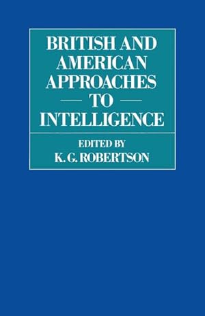 Immagine del venditore per British and American Approaches to Intelligence venduto da AHA-BUCH GmbH