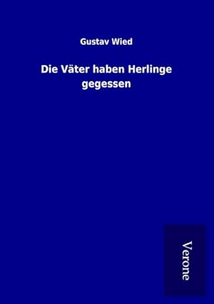 Seller image for Die Vter haben Herlinge gegessen for sale by AHA-BUCH GmbH