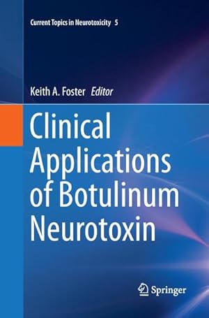 Bild des Verkufers fr Clinical Applications of Botulinum Neurotoxin zum Verkauf von AHA-BUCH GmbH