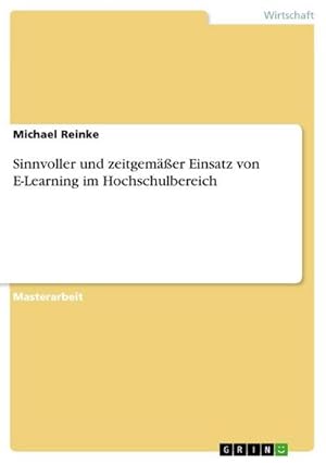 Bild des Verkufers fr Sinnvoller und zeitgemer Einsatz von E-Learning im Hochschulbereich zum Verkauf von AHA-BUCH GmbH