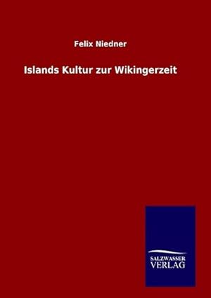 Seller image for Islands Kultur zur Wikingerzeit for sale by AHA-BUCH GmbH