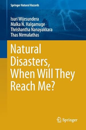 Bild des Verkufers fr Natural Disasters, When Will They Reach Me? zum Verkauf von AHA-BUCH GmbH