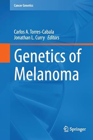 Bild des Verkufers fr Genetics of Melanoma zum Verkauf von AHA-BUCH GmbH