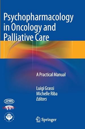 Bild des Verkufers fr Psychopharmacology in Oncology and Palliative Care : A Practical Manual zum Verkauf von AHA-BUCH GmbH