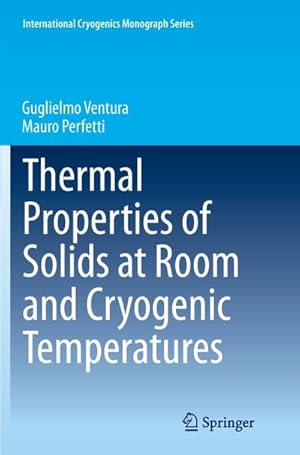 Image du vendeur pour Thermal Properties of Solids at Room and Cryogenic Temperatures mis en vente par AHA-BUCH GmbH