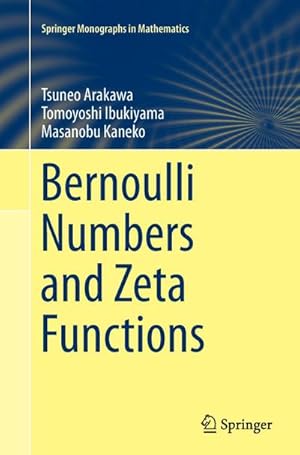 Seller image for Bernoulli Numbers and Zeta Functions for sale by AHA-BUCH GmbH