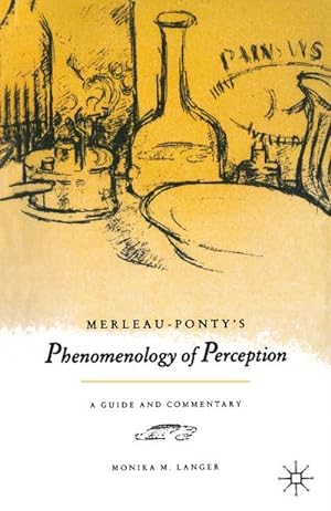 Immagine del venditore per Merleau-Ponty's "Phenomenology of Perception" : A Guide and Commentary venduto da AHA-BUCH GmbH