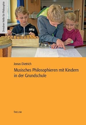 Seller image for Musisches Philosophieren mit Kindern in der Grundschule for sale by AHA-BUCH GmbH