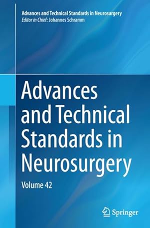 Bild des Verkufers fr Advances and Technical Standards in Neurosurgery : Volume 42 zum Verkauf von AHA-BUCH GmbH