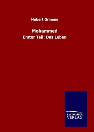 Seller image for Mohammed : Erster Teil: Das Leben for sale by AHA-BUCH GmbH