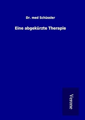 Seller image for Eine abgekrzte Therapie for sale by AHA-BUCH GmbH