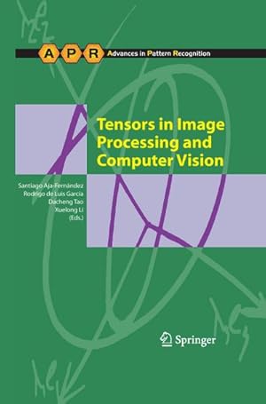 Bild des Verkufers fr Tensors in Image Processing and Computer Vision zum Verkauf von AHA-BUCH GmbH