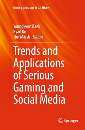 Bild des Verkufers fr Trends and Applications of Serious Gaming and Social Media zum Verkauf von AHA-BUCH GmbH