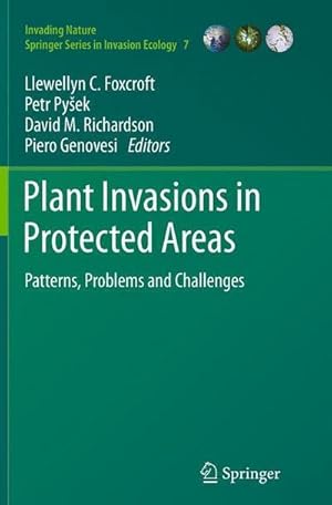 Bild des Verkufers fr Plant Invasions in Protected Areas : Patterns, Problems and Challenges zum Verkauf von AHA-BUCH GmbH