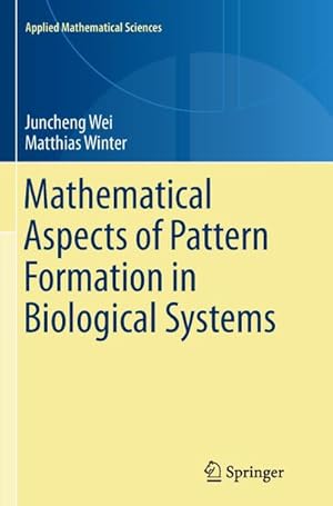 Bild des Verkufers fr Mathematical Aspects of Pattern Formation in Biological Systems zum Verkauf von AHA-BUCH GmbH