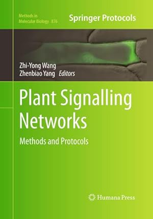 Immagine del venditore per Plant Signalling Networks : Methods and Protocols venduto da AHA-BUCH GmbH