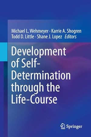 Bild des Verkufers fr Development of Self-Determination Through the Life-Course zum Verkauf von AHA-BUCH GmbH