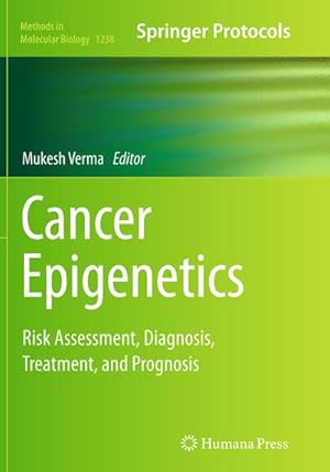 Immagine del venditore per Cancer Epigenetics : Risk Assessment, Diagnosis, Treatment, and Prognosis venduto da AHA-BUCH GmbH