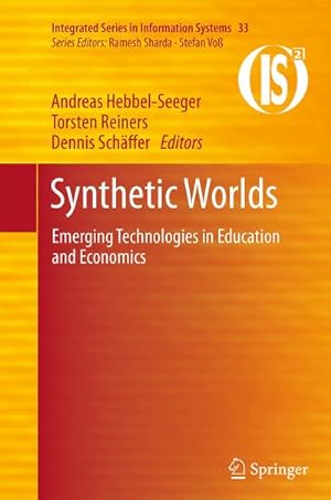 Bild des Verkufers fr Synthetic Worlds : Emerging Technologies in Education and Economics zum Verkauf von AHA-BUCH GmbH