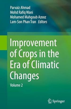 Bild des Verkufers fr Improvement of Crops in the Era of Climatic Changes : Volume 2 zum Verkauf von AHA-BUCH GmbH