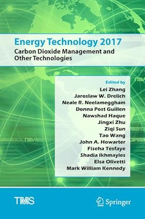 Seller image for Energy Technology 2017 : Carbon Dioxide Management and Other Technologies for sale by AHA-BUCH GmbH