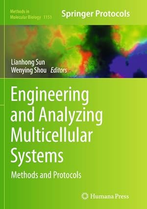 Immagine del venditore per Engineering and Analyzing Multicellular Systems : Methods and Protocols venduto da AHA-BUCH GmbH