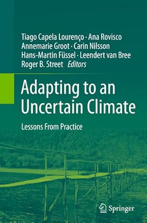 Seller image for Adapting to an Uncertain Climate : Lessons From Practice for sale by AHA-BUCH GmbH