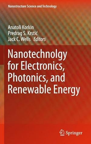 Bild des Verkufers fr Nanotechnology for Electronics, Photonics, and Renewable Energy zum Verkauf von AHA-BUCH GmbH