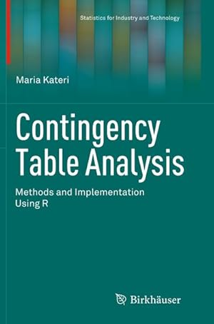 Immagine del venditore per Contingency Table Analysis : Methods and Implementation Using R venduto da AHA-BUCH GmbH