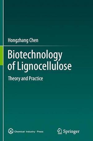 Bild des Verkufers fr Biotechnology of Lignocellulose : Theory and Practice zum Verkauf von AHA-BUCH GmbH