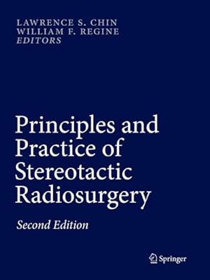 Immagine del venditore per Principles and Practice of Stereotactic Radiosurgery venduto da AHA-BUCH GmbH