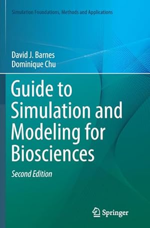Bild des Verkufers fr Guide to Simulation and Modeling for Biosciences zum Verkauf von AHA-BUCH GmbH