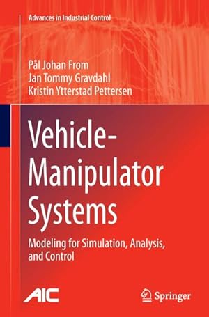 Seller image for Vehicle-Manipulator Systems : Modeling for Simulation, Analysis, and Control for sale by AHA-BUCH GmbH