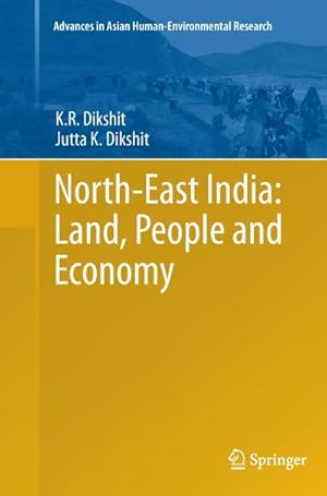 Bild des Verkufers fr North-East India: Land, People and Economy zum Verkauf von AHA-BUCH GmbH