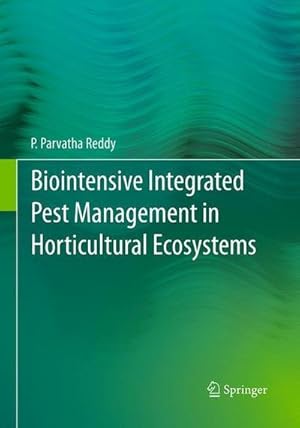 Bild des Verkufers fr Biointensive Integrated Pest Management in Horticultural Ecosystems zum Verkauf von AHA-BUCH GmbH