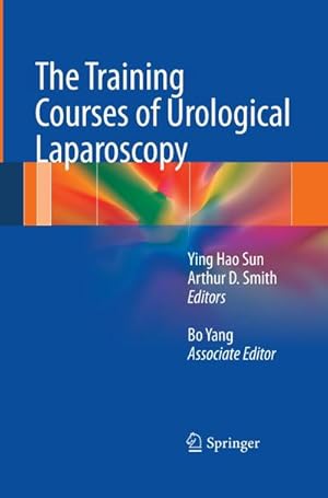 Immagine del venditore per The Training Courses of Urological Laparoscopy venduto da AHA-BUCH GmbH