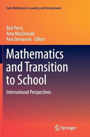 Bild des Verkufers fr Mathematics and Transition to School : International Perspectives zum Verkauf von AHA-BUCH GmbH