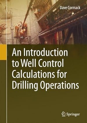 Bild des Verkufers fr An Introduction to Well Control Calculations for Drilling Operations zum Verkauf von AHA-BUCH GmbH