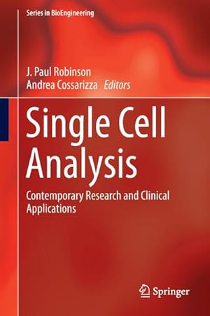 Bild des Verkufers fr Single Cell Analysis : Contemporary Research and Clinical Applications zum Verkauf von AHA-BUCH GmbH