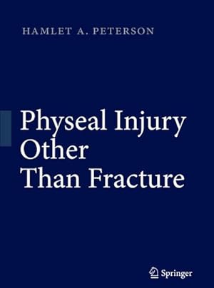 Seller image for Physeal Injury Other Than Fracture for sale by AHA-BUCH GmbH