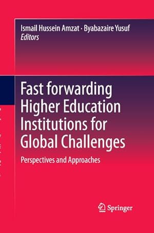 Seller image for Fast forwarding Higher Education Institutions for Global Challenges : Perspectives and Approaches for sale by AHA-BUCH GmbH