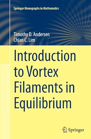Bild des Verkufers fr Introduction to Vortex Filaments in Equilibrium zum Verkauf von AHA-BUCH GmbH