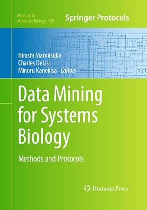 Image du vendeur pour Data Mining for Systems Biology : Methods and Protocols mis en vente par AHA-BUCH GmbH