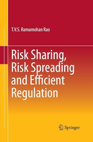Bild des Verkufers fr Risk Sharing, Risk Spreading and Efficient Regulation zum Verkauf von AHA-BUCH GmbH