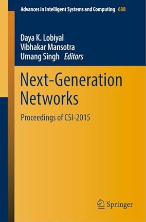 Bild des Verkufers fr Next-Generation Networks : Proceedings of CSI-2015 zum Verkauf von AHA-BUCH GmbH