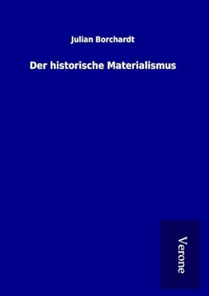 Seller image for Der historische Materialismus for sale by AHA-BUCH GmbH