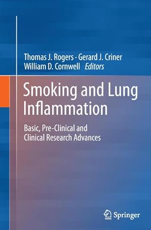 Image du vendeur pour Smoking and Lung Inflammation : Basic, Pre-Clinical and Clinical Research Advances mis en vente par AHA-BUCH GmbH